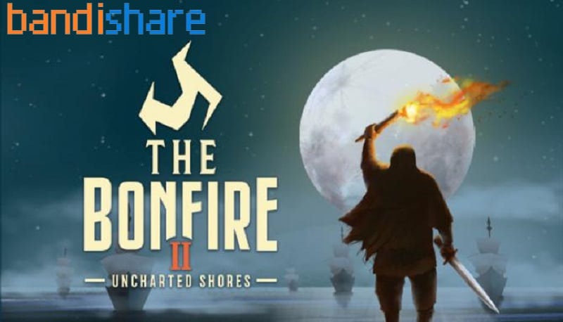 the-bonfire-2-uncharted-shores