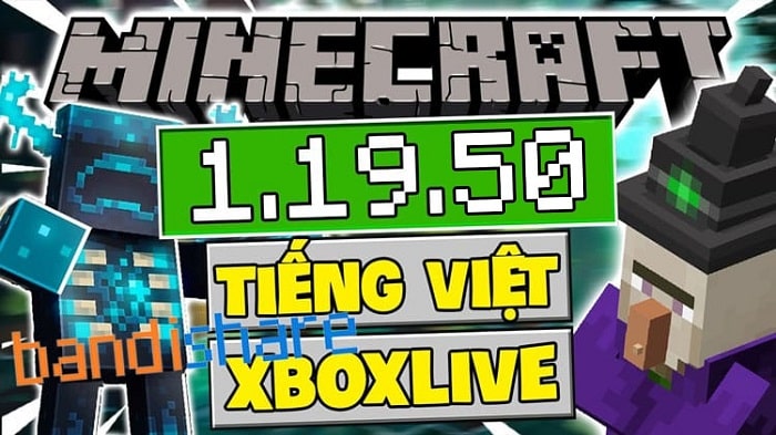 Tải Minecraft 1.19.50 APK Chính Thức Có Tiếng Việt Miễn Phí 100%
