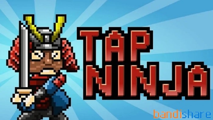 Tải Tap Ninja APK + MOD (Vô Hạn Tiền) 4.0.5 cho Android
